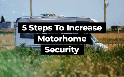5 Steps To Increase Motorhome Security